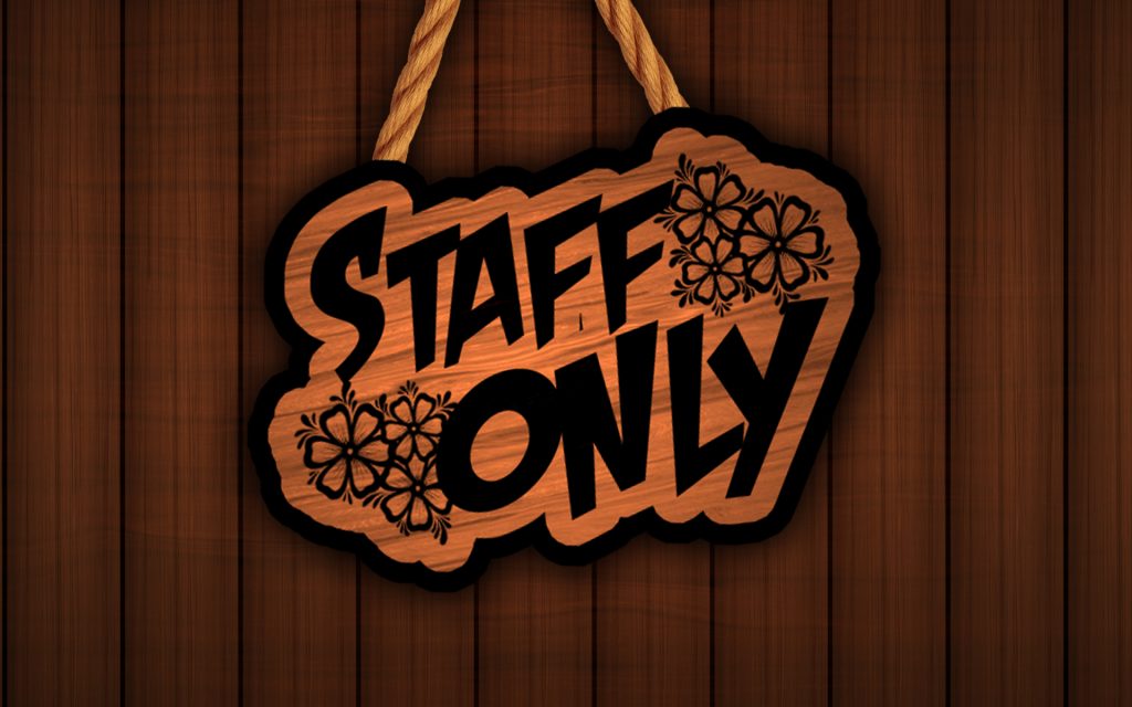 staff only sign
